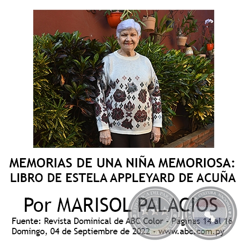 MEMORIAS DE UNA NIÑA MEMORIOSA: LIBRO DE ESTELA APPLEYARD DE ACUÑA - Por MARISOL PALACIOS - Domingo, 04 de Septiembre de 2022